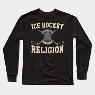 Ice Hockey is my Religion Long Sleeve T-Shirt